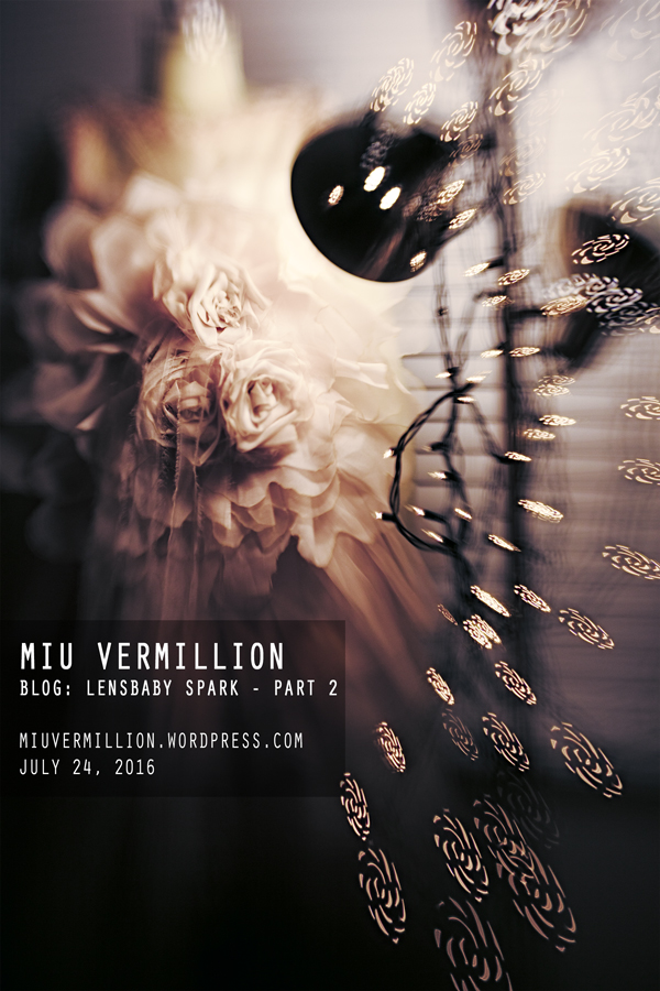 Miu Vermillion Photography Blog | Lensbaby Spark - Part 2